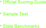  Official Scoring Guide

 Sample Test

 State Benchmarks